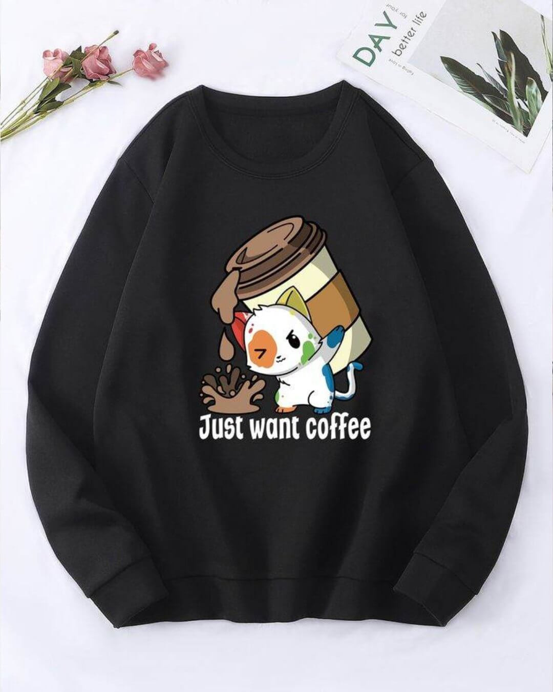 Just Want Coffee - Sweatshirt Winters